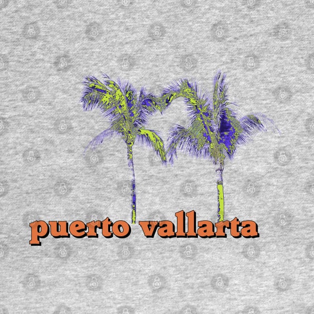 puerto vallarta palms by amigaboy